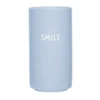 Design Letters favoritvas, Smil